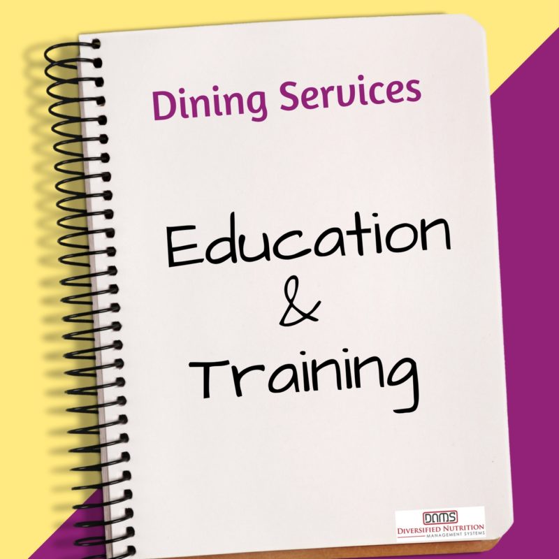 Dining Services Education & Training - Well Resourced Dietitian