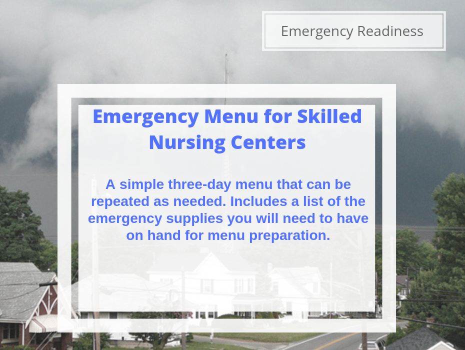 Repeatable 3Day Emergency Menu for your Skilled Nursing Home Well