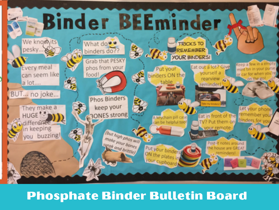 Phosphate Binder Bulletin Board for Dialysis Unit 2 Well Resourced