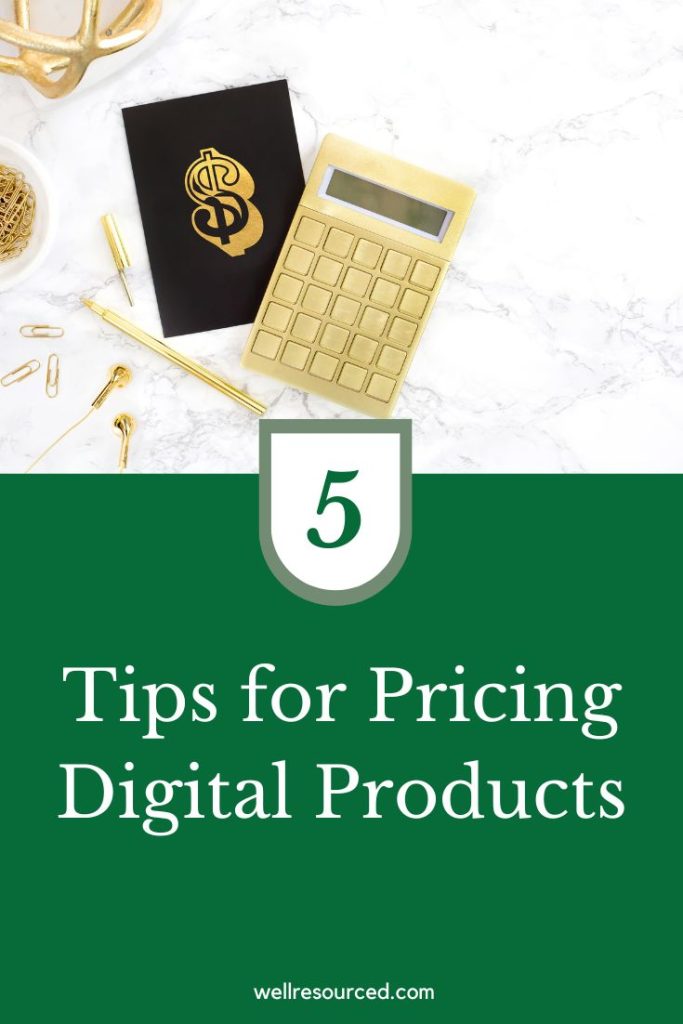 Overhead view of a desk with a gold calculator positioned on top of a black notepad with dollar symbol on the front. Below the text 5 Tips for Pricing Digital Products is shown.