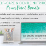 Slide preview of Self Care and Gentle Nutrition presentation bundle.