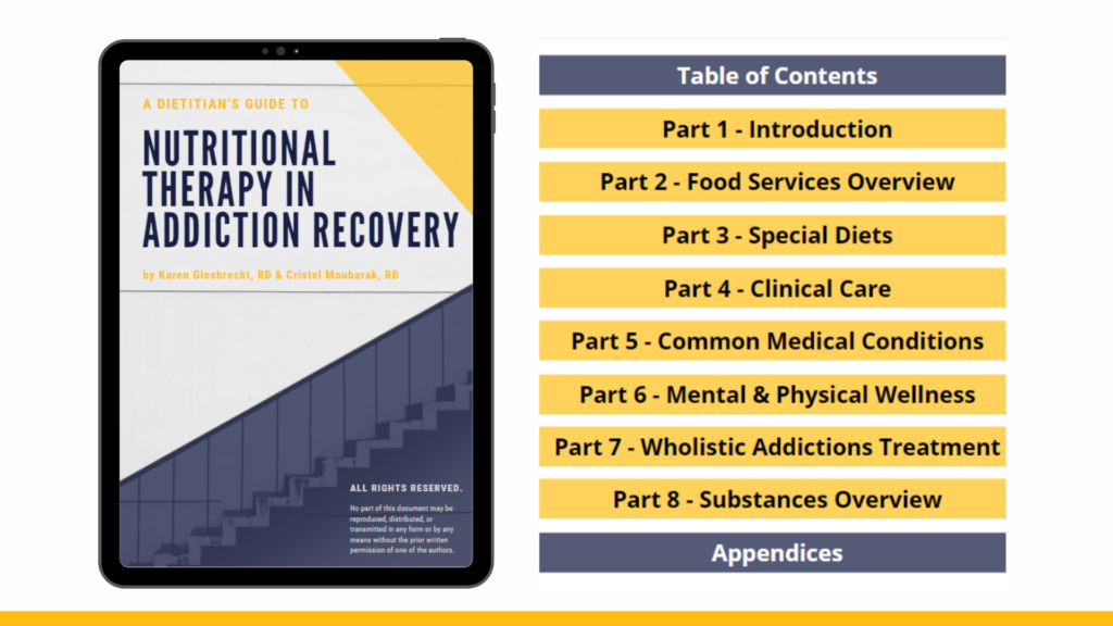 Outline: introduction, food services overview, special diets, clinical care, common medical conditions, mental and physical wellness, wholistic addiction treatment, substances overview and forms in appendices