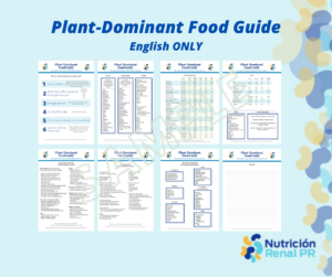 Plant-Dominant Food Guide for CKD - English only - Well Resourced Dietitian