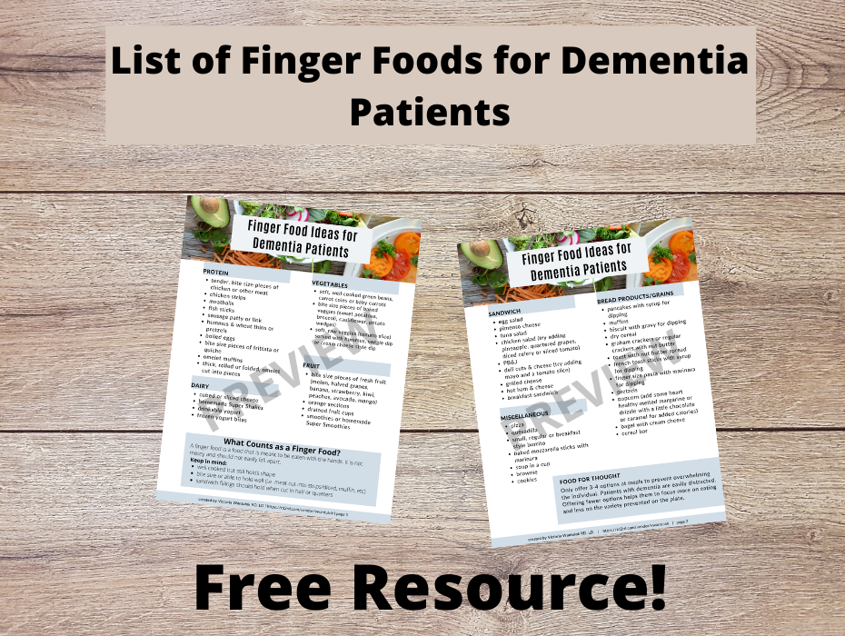List of Finger Foods for Dementia Patients Well Resourced Dietitian