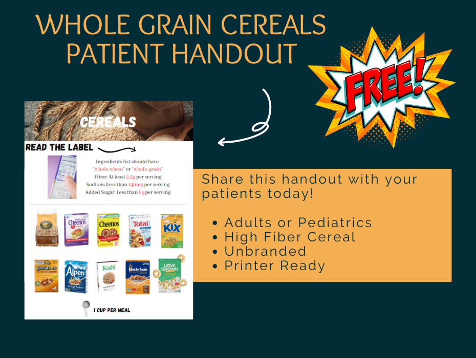 Whole Grain Cereals Patient Handout Well Resourced Dietitian