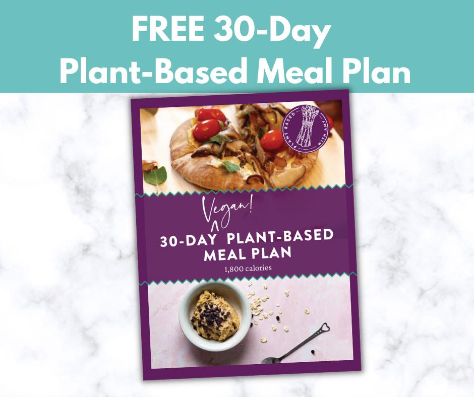 FREE 30-Day Plant-Based Meal Plan - Well Resourced Dietitian