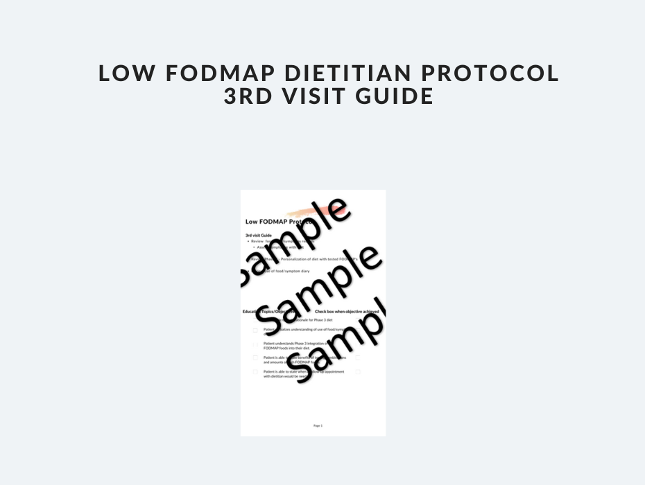 Low FODMAP Dietitian Protocol for 3rd Visit Phase 3 Well Resourced