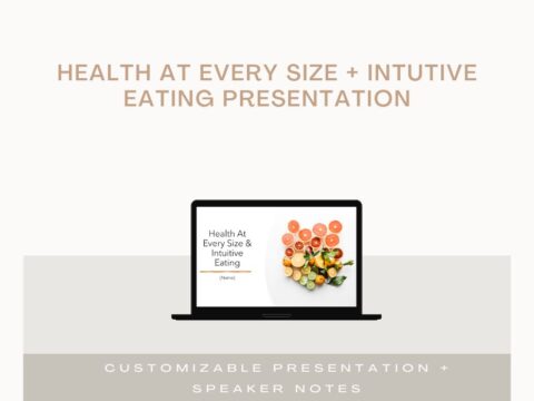 Health At Every Size & Intuitive Eating Presentation - Well Resourced ...