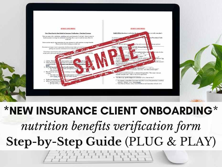 Private Practice Health Insurance Client Onbarding - Nutrition Benefits and Coverage Verification Form - Plug-And-Play Step-By-Step Guide
