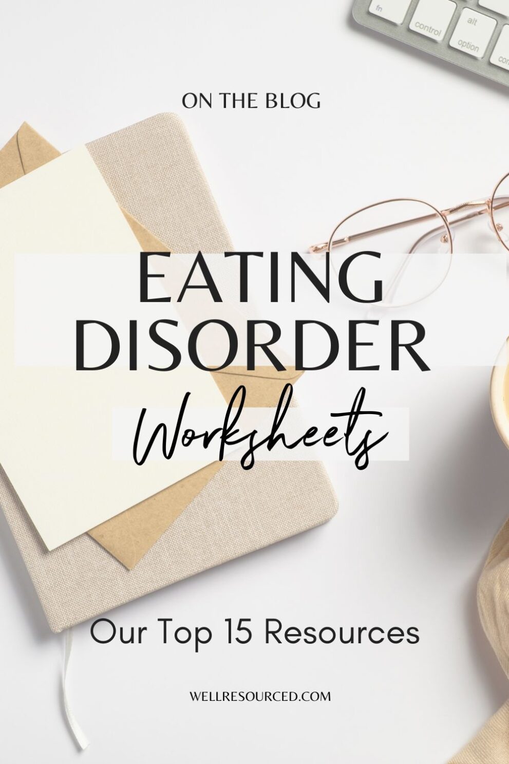 15 Eating Disorder Worksheets to Help Your Clients - Well Resourced