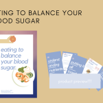 content preview of Eating to Balance Your Blood Sugars.