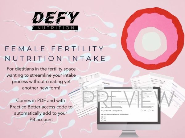 female fertility nutrition intake - For dietitians in the fertility space wanting to streamline your intake process without creating yet another new form! Comes in PDF and with Practice Better access code to automatically add to your PB account