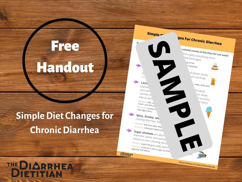 Simple Diet Changes for Chronic Diarrhea (free resource) Well
