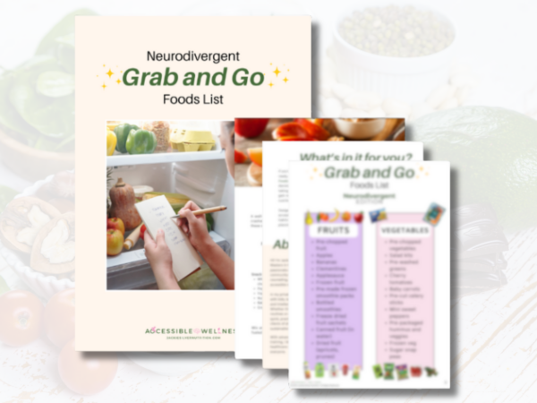 Content preview of Neurodivergent Grab and Go Foods list handout.