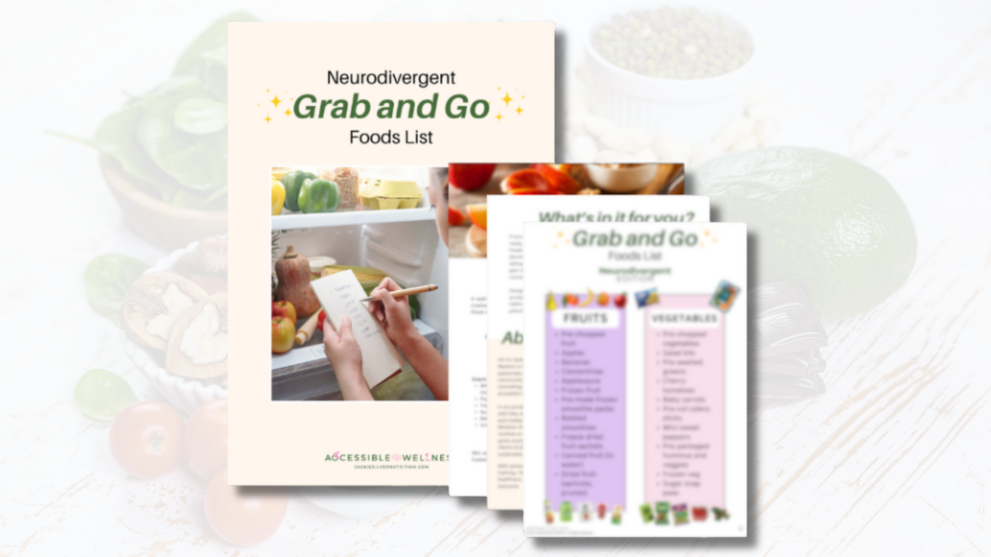 Content preview of Neurodivergent Grab and Go Foods list handout.