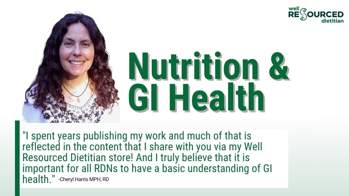 Image and quote from Cheryl Harris, a digestive health dietitian.