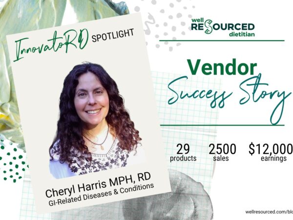 Image of Cheryl Harris, a digestive health dietitian with sales statistics from Well Resourced Dietitian store displayed.
