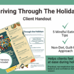 'Thriving Through the Holidays' flyer listing 5 mindful eating tips: don't save up calories, be mindful of your environment, survey before you serve, prioritize your favorites, and load up on veggies. Includes a holiday affirmation about making room for celebration, tradition, and balance.