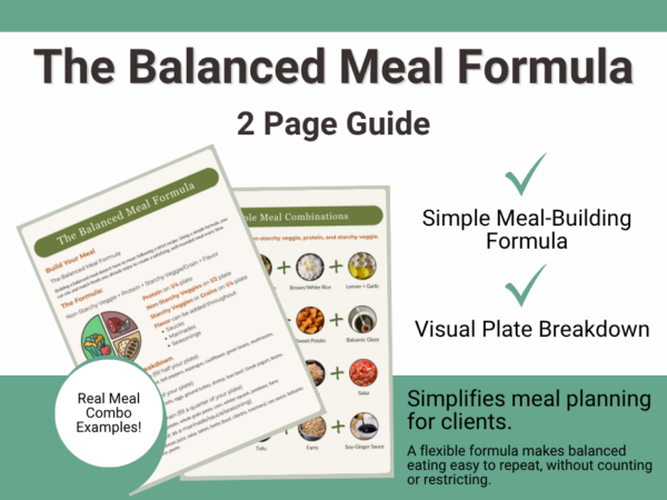 'Build Your Meal: The Balanced Meal Formula' handout showing a plate diagram divided into non-starchy veggies (half plate), protein (quarter plate), and starchy veggies or grains (quarter plate), with flavor added throughout via sauces, marinades, or seasonings. Includes food lists for each category and example meal combinations like grilled chicken, roasted broccoli, and rice with lemon and garlic.